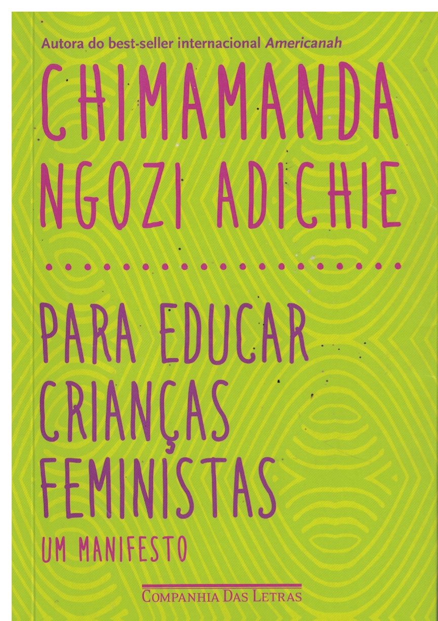 Capa de Chimamanda Ngozi Adichie - Para educar crianças feministas - um manifesto