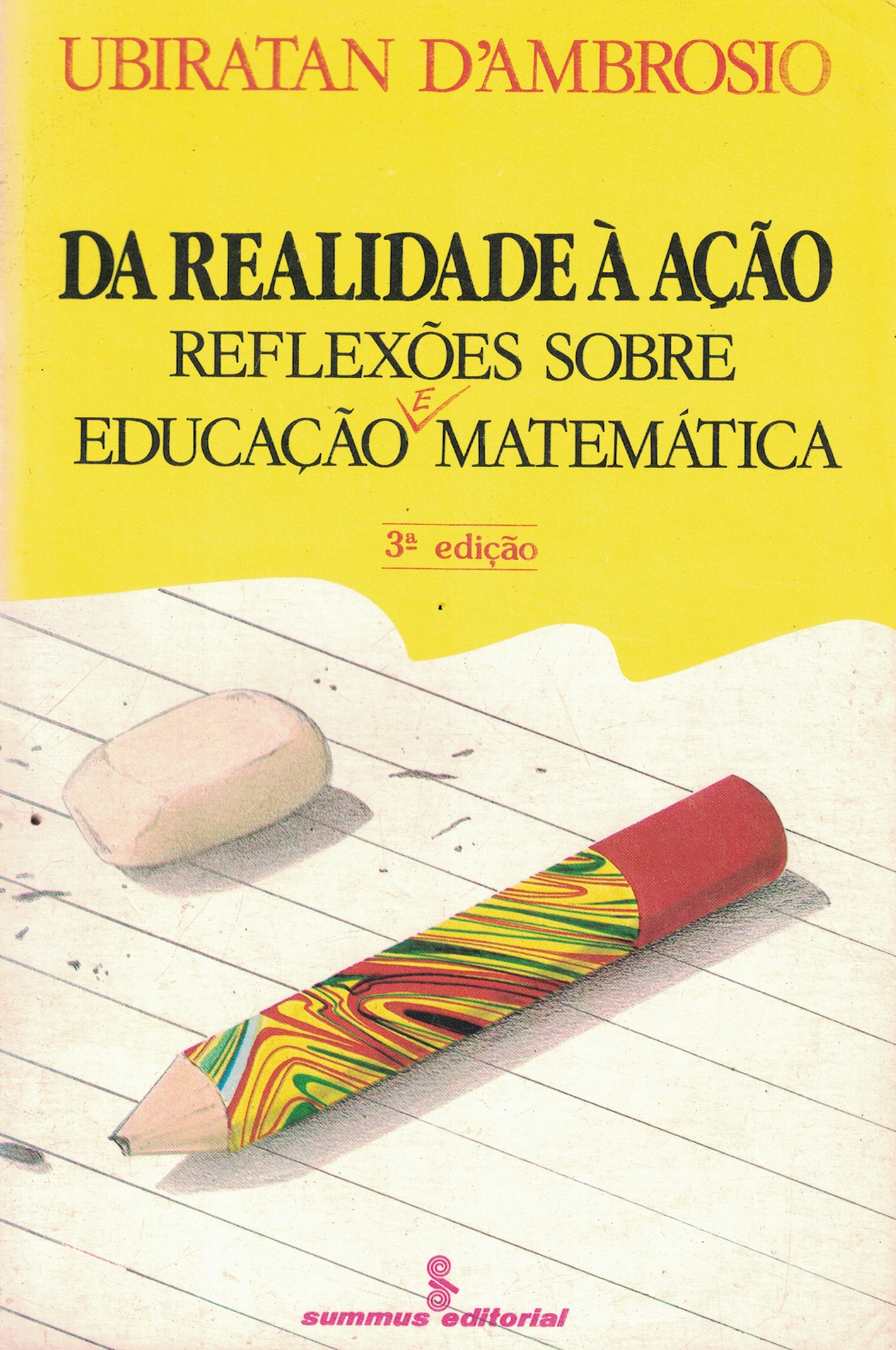 Capa de DA REALIDADE Á AÇÃO REFLEXÕES SOBRE EDUCAÇÃO MATEMÁTICA