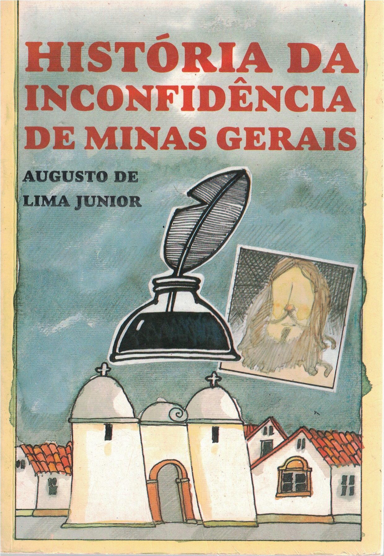 Capa de Histórias da inconfidência de Minas Gerais