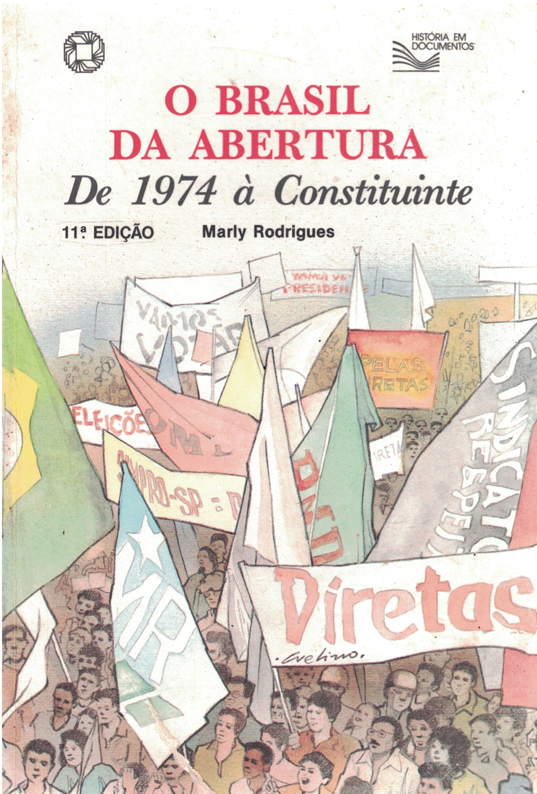Capa de O Brasil da abertura de 1974 à Constituição