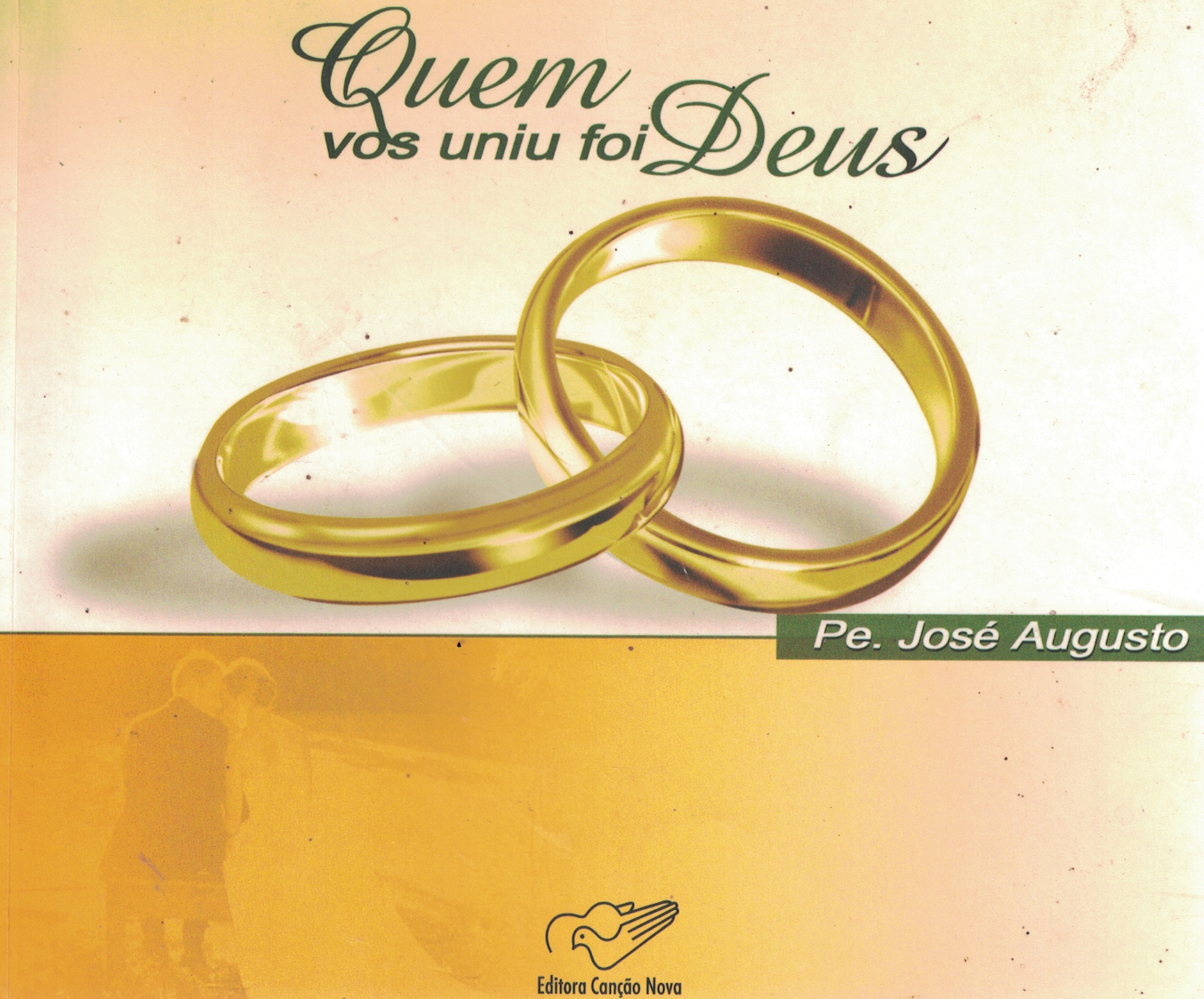 Capa de Quem vos uniu foi Deus